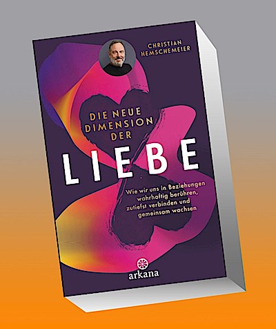 Die neue Dimension der Liebe