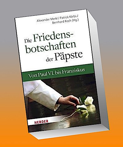 Die Friedensbotschaften der Päpste