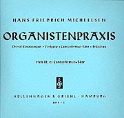 Organistenpraxis Band 3: 21 Cantus-Firmus-Sätze für Orgel